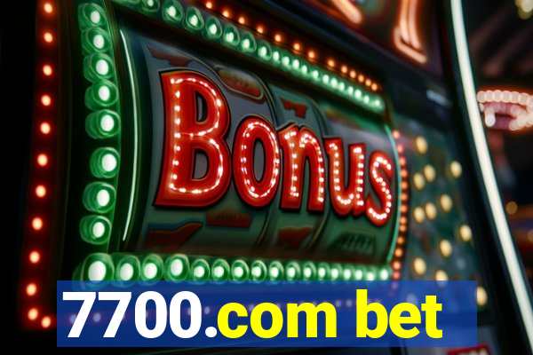 7700.com bet